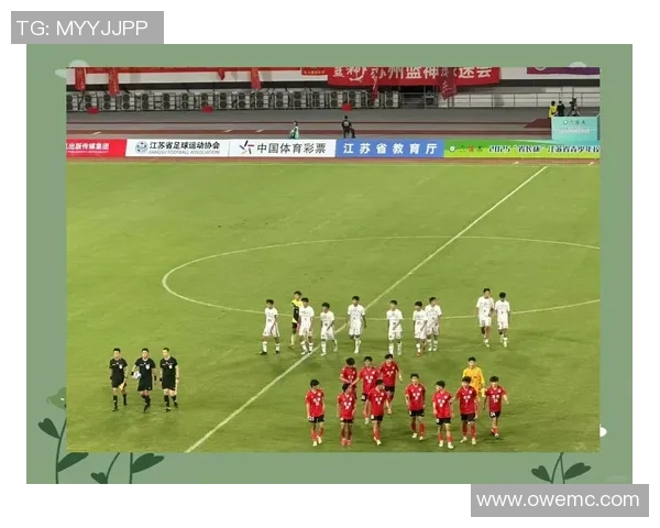 江苏省校园足球网助力青少年足球发展推动校园体育文化全面提升